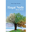 Hayat Nedir Mana Alemi