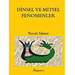 Dinsel Ve Mitsel Fenomenler Bilgesina Yaynevi