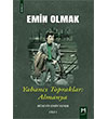 Emin Olmak 2- Yabanc Topraklar: Almanya Memento Mori