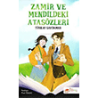 Zamir ve Mendildeki Ataszleri The ocuk