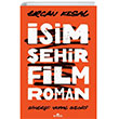 sim ehir Film Roman Kronik Kitap