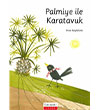 Palmiye ile Karatavuk Literatr ocuk