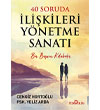 40 Soruda likileri Ynetme Sanat Yediveren