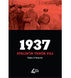 1937 - Stalin`in Terr Yl Mehring Yaynclk