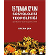 15 Temmuzun Sosyolojisi ve Teopolitii Kadim Yaynlar