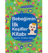 Bebeimin lk Keifler Kitab Yakamoz Yaynlar