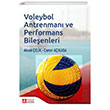 Voleybol Antrenman ve Performans Bileenleri Pegem Akademi Yaynclk