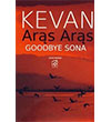 Aras Aras Goodbye Sona Kurgu Kltr Merkezi