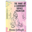 The Dary Of A Communty Servce Volunteer Cinius Yaynlar