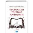 Uygulamal Edebiyat Sosyolojisi Nobel Akademik Yaynclk