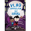 Vlad Vampirlerin Yz Karas 2 Fantastik Arkadalar Dokuz ocuk