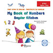 ki Dilli ngilizce-Trke My Book Of Numbers Saylar Kitabm First Steps To Engilish / ngilizceye lk Admlar ngilizce reniyorum Ko niversitesi Yaynlar