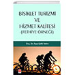 Bisiklet Turizmi ve Hizmet Kalitesi ( Fethiye rnei ) Ekin Basm Yayn