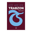 Bize Her Yer Trabzon Gufo Yaynlar