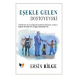 Eekle Gelen Dostoyevski Ate Yaynlar