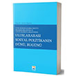 Uluslararas alma rgt Birlemi Milletler ve Avrupa Konseyi erevesinde Uluslararas Sosyal Politikann Dn, Bugn Nisan Kitabevi