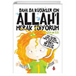 Daha Da Kkler in Allah Merak Ediyorum Uurbcei Yaynlar