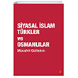 Siyasal slam Trkler ve Osmanllar Cinius Yaynlar