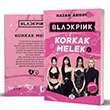 Blackpink: Korkak Melek 2 Dokuz ocuk