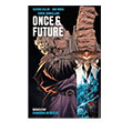 Once and Future nc Presstij Kitap