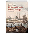 Bir Fransz Elisinin stanbul Gnl 1672 - 1673 Dorlion Yaynlar