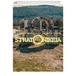 Stratonikeia From Antiquity to Modern Times  Bankas Kltr Yaynlar