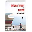 Trauma Theory And Fiction Kriter Yaynlar