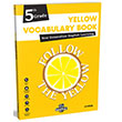 5. Snf Yellow Vocabulary Book	My Teacher Elt