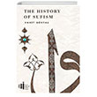 The History Of Sufizm lgi Kltr Sanat Yaynlar