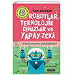 Robotlar, Teknolojik Cihazlar ve Yapay Zeka ve Bunlar Dnyamz Nasl Deitiriyor? Yap Kredi Yaynlar