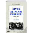 Siyon Aklar Hareketi 1884-1897 izgi Kitabevi Yaynlar