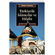 Trkiyede slamclar ve Hilafet letiim Yaynevi