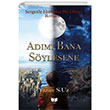 Adm Bana Sylesene Ate Yaynlar