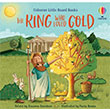 King who Loved Gold Usborne