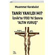 Tanr Yanld m? znikte 1700 Yl Sonra Altn Vuru Sarmal Kitabevi