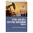 Petrol Jeolojisi ve Dev Petrol Sahalarndan rnekler Nobel Akademik Yaynclk