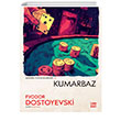 Kumarbaz Fyodor Mihaylovi Dostoyevski Dokuz Yaynlar