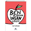 Ben Ne Zaman nsan Olacam? nc Gz