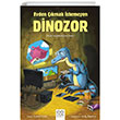 Evden kmak stemeyen Dinozor 1001 iek Kitaplar