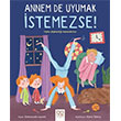 Annem De Uyumak stemezse! 1001 iek Kitaplar