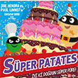 Sper Patates yi Ki Dodun Sper Pre! Beta Kids