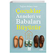 ocuklar Anneleri ve Babalar Bytr Nesil Yaynlar