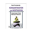 Konsantrasyon ve Meditasyon Sarmal Kitabevi
