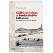 Kltrel Miras ve Srdrlebilir Kalknma | Kars rneinde Eletirel Bir Yaklam izgi Kitabevi