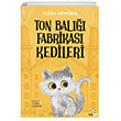 Ton Bal Fabrikas Kedileri nsan Kitap