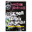 Bizler Yarnn Trkleriyiz Kolektif Kitap