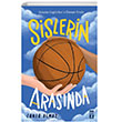 Sislerin Arasnda Gen Tima