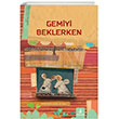 Gemiyi Beklerken Byl Fener Yaynlar