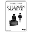 Neredesin Mathias? Can Yaynlar