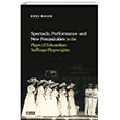 Spectacle, Performance and New Femininities in the Plays of Edwardian Suffrage Playwrights izgi Kitabevi